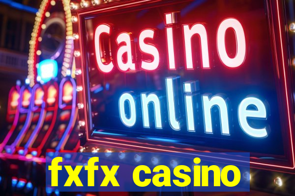 fxfx casino