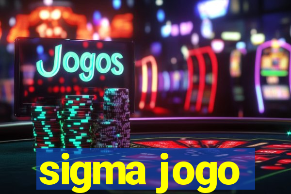 sigma jogo