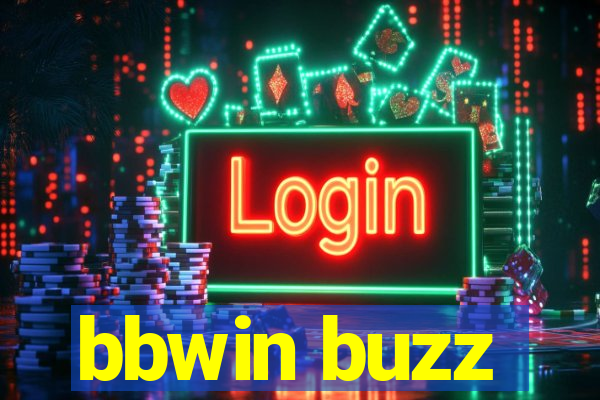 bbwin buzz