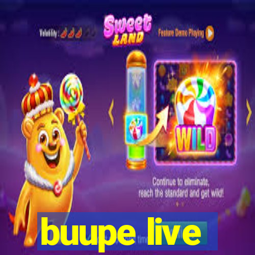 buupe live