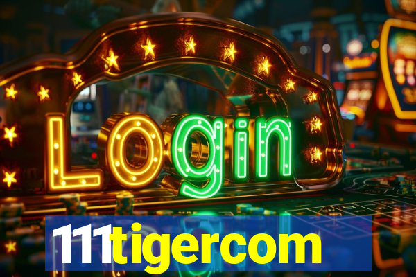 111tigercom