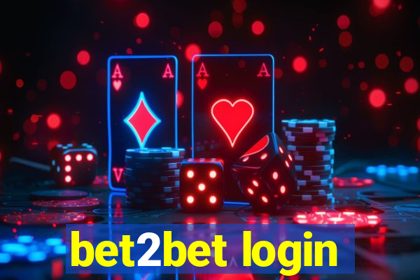 bet2bet login