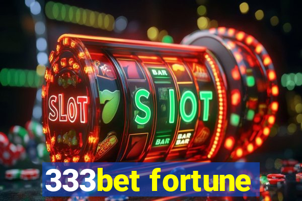 333bet fortune