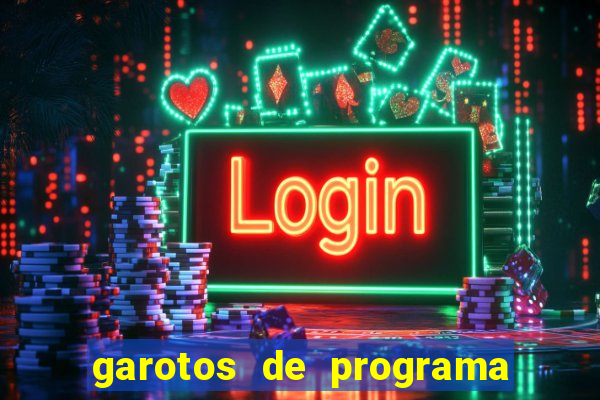 garotos de programa zona leste