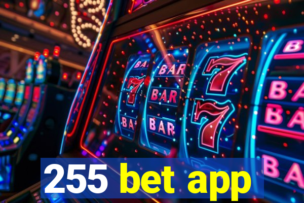 255 bet app