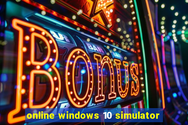 online windows 10 simulator