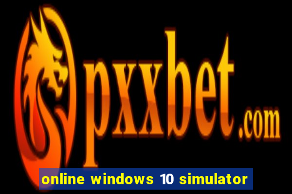 online windows 10 simulator