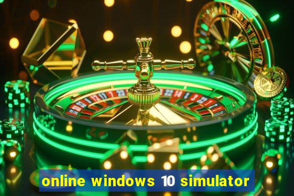 online windows 10 simulator