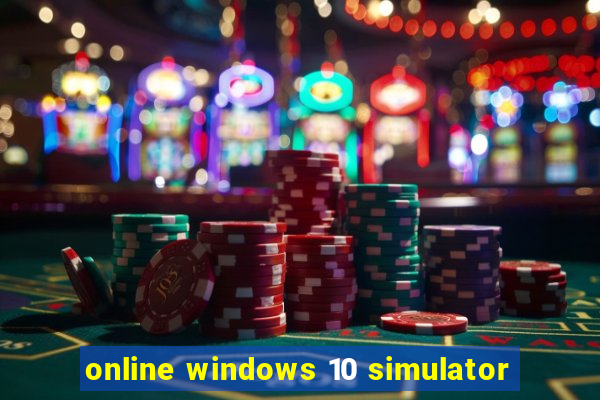 online windows 10 simulator