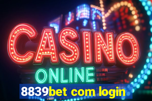 8839bet com login