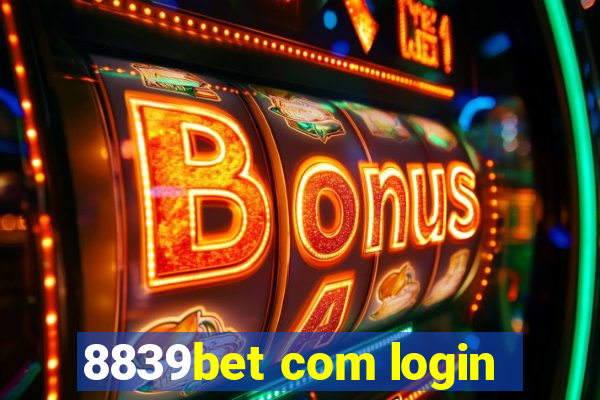 8839bet com login