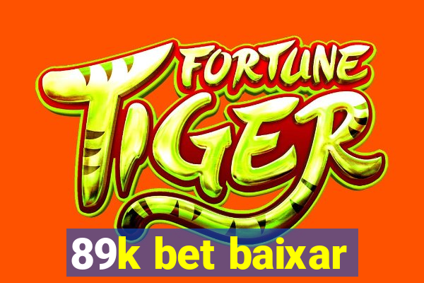 89k bet baixar