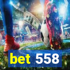 bet 558