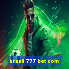 brasil 777 bet com