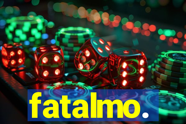 fatalmo.