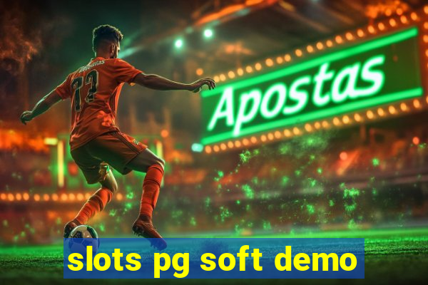 slots pg soft demo