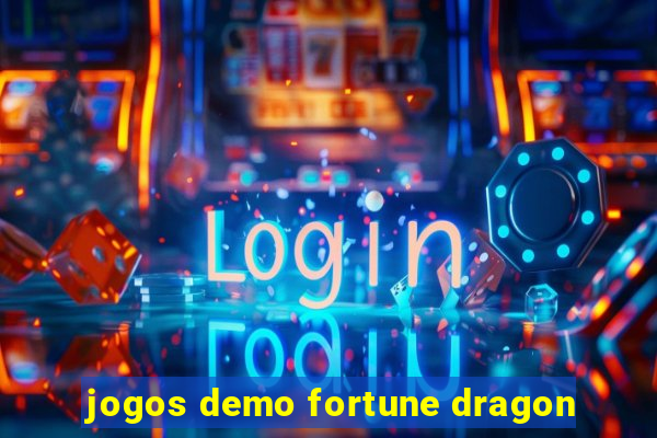 jogos demo fortune dragon