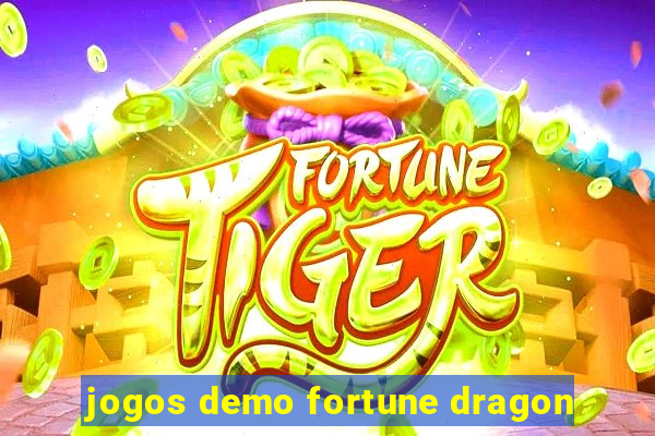 jogos demo fortune dragon