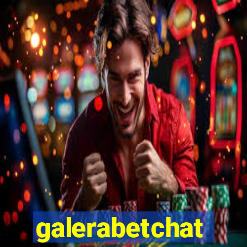 galerabetchat