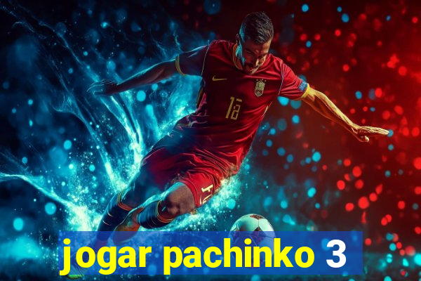 jogar pachinko 3