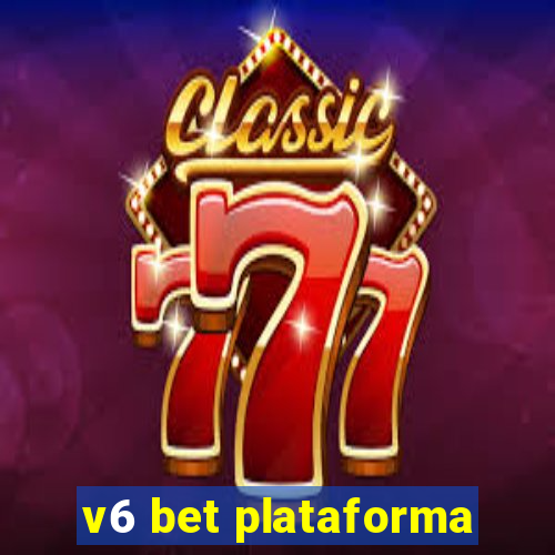 v6 bet plataforma