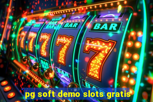 pg soft demo slots gratis