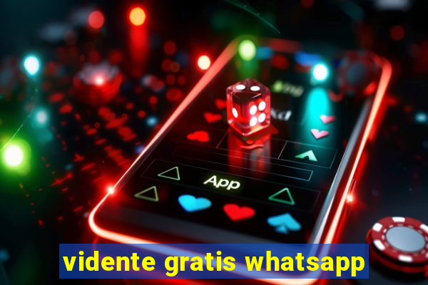 vidente gratis whatsapp