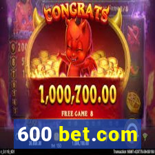 600 bet.com