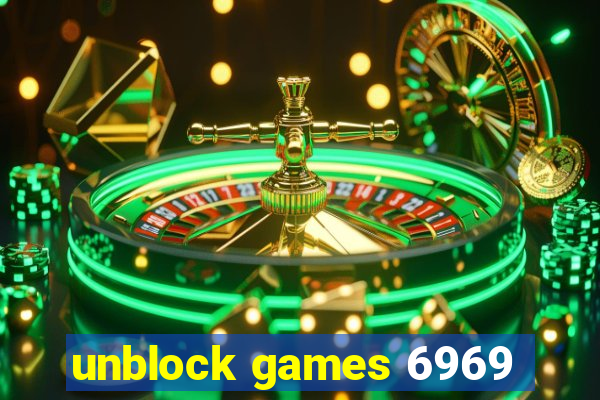 unblock games 6969