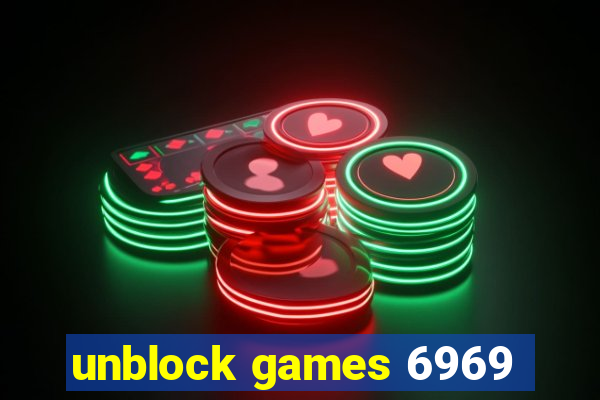 unblock games 6969