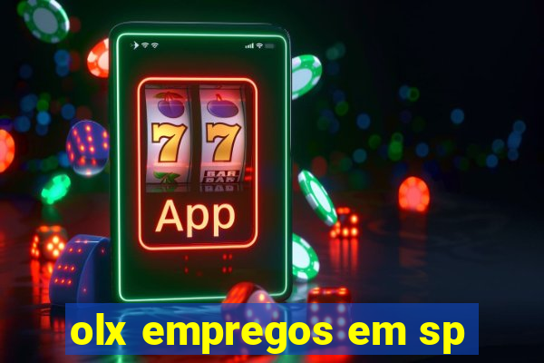 olx empregos em sp