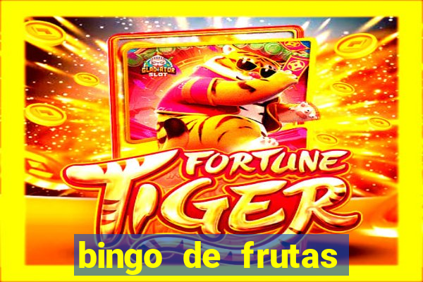 bingo de frutas para imprimir pdf