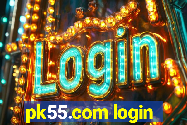 pk55.com login