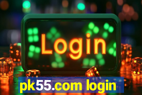 pk55.com login