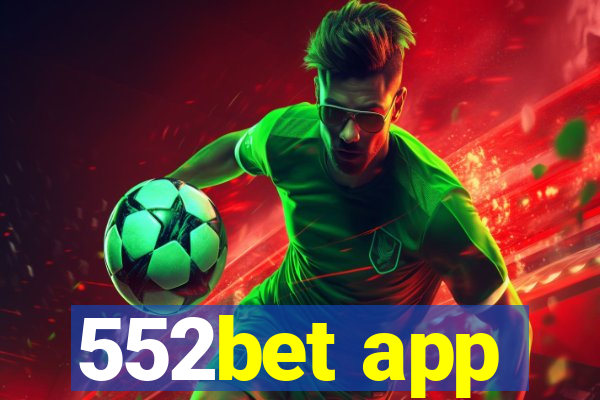 552bet app