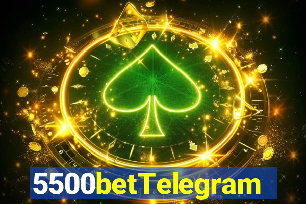 5500betTelegram