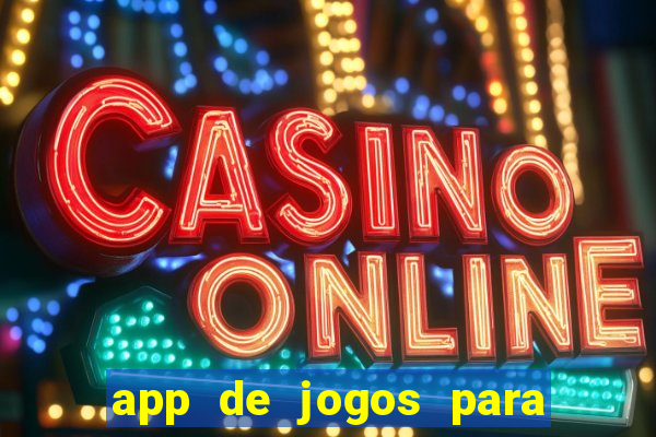 app de jogos para ganhar dinheiro no pix