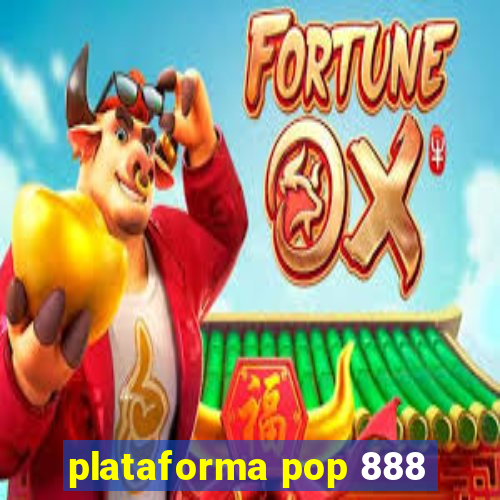 plataforma pop 888