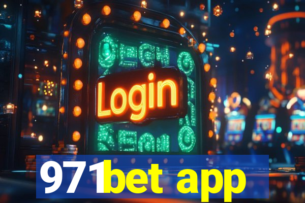 971bet app