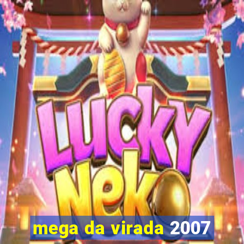 mega da virada 2007