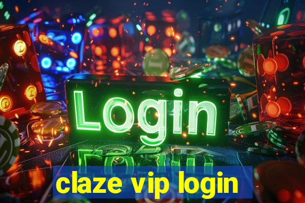 claze vip login