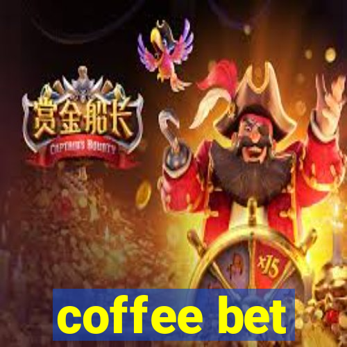 coffee bet