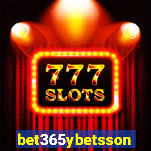 bet365ybetsson