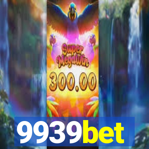 9939bet