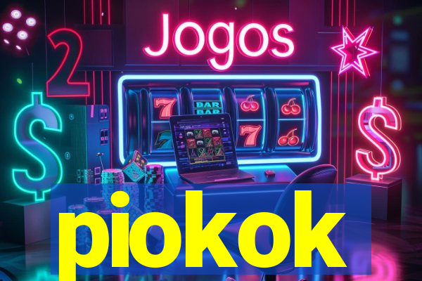 piokok