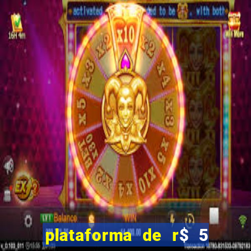 plataforma de r$ 5 para jogar