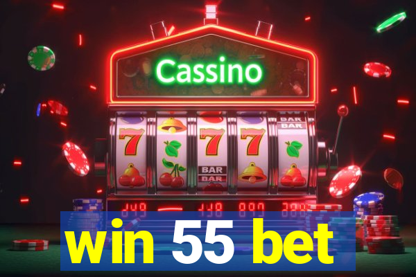 win 55 bet