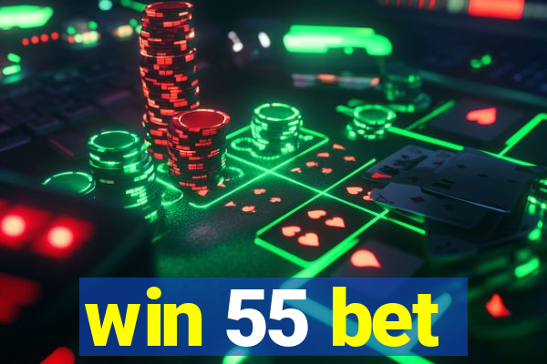 win 55 bet