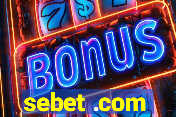 sebet .com