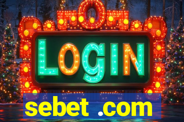 sebet .com